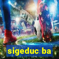 sigeduc ba